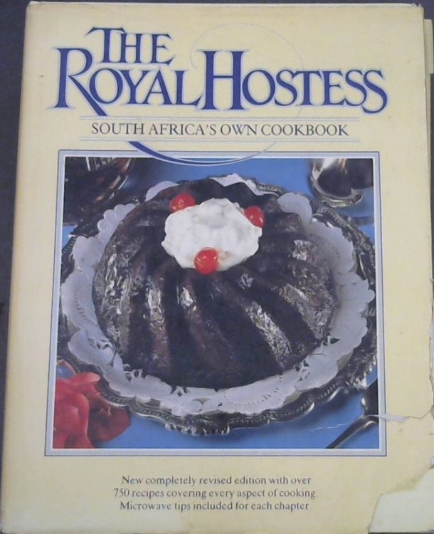 The Royal Hostess : South Africa's Own Cookbook