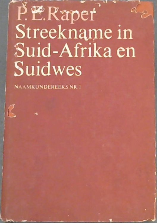 Image for Streekname in Suid-Afrika en Suidwes; Naamkundereeks, nr. 1 Streekname in Suid-Afrika en Suidwes; Naamkundereeks, nr. 1