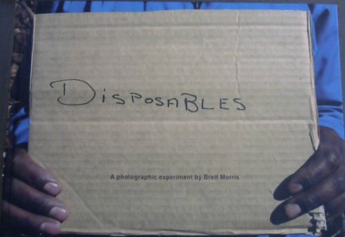 Image for Disposables : a Photographic Experiment Disposables : a Photographic Experiment