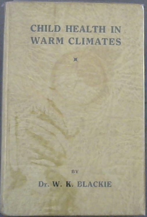 Image for Child Health in Warm Climates Child Health in Warm Climates