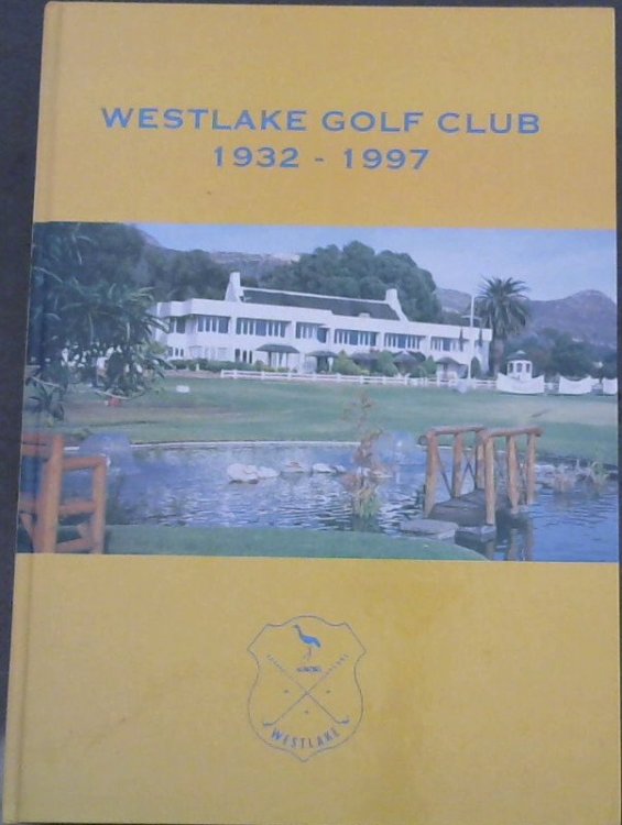 Westlake Golf Club 1932-1997