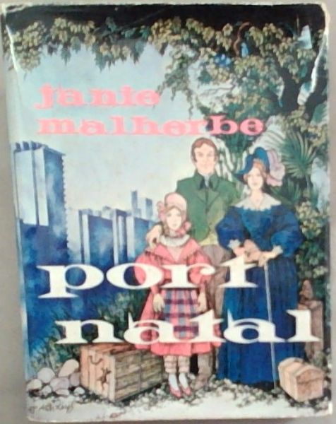 Port Natal : A Pioneer Story