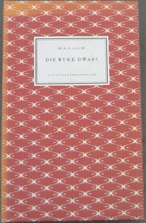 Die Ryke Dwaas