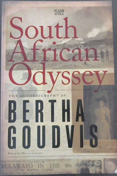 South African Odyssey: The Autobiography of Bertha Goudvis