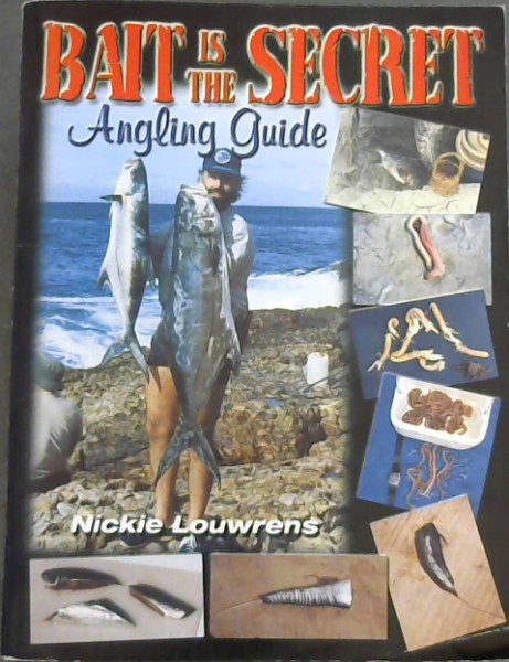 Image for Bait is the Secret: Angling guide Bait is the Secret: Angling guide