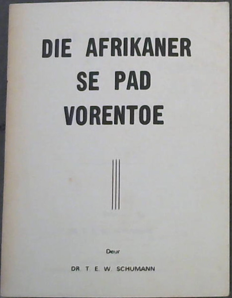 Die Afrikaner Se Pad Vorentoe