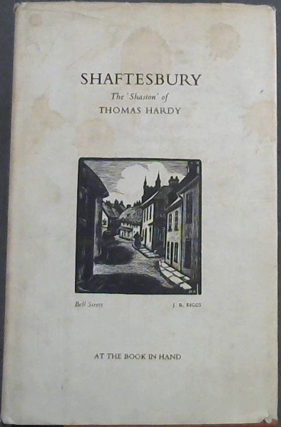 Image for Shaftesbury; The 'Shaston' of Thomas Hardy Shaftesbury; The 'Shaston' of Thomas Hardy