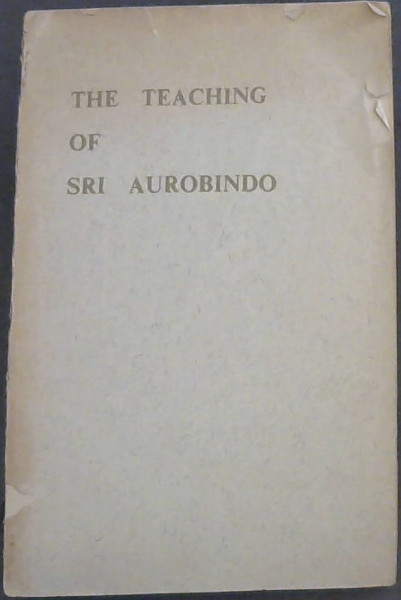 The Teaching of Sri Aurobindo