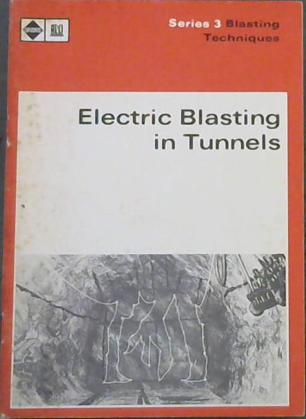 Electric Blasting in Tunnels