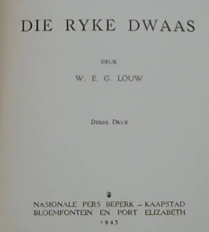Die Ryke Dwaas