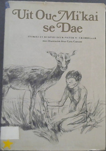 Uit Ou Mi'kai se Dae - Stories en Rympies