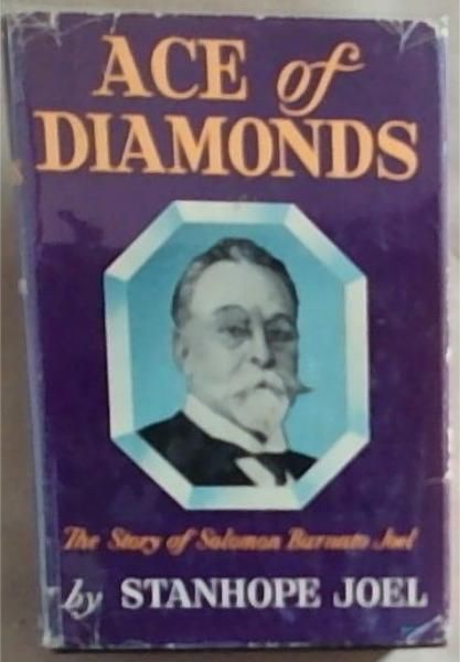 Ace of Diamonds: The Story of Solomon Barnato Joel
