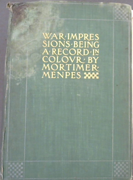 War Impressions - Being a Record in Colour