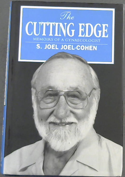 The Cutting Edge: Memoirs of a Gynaecologist