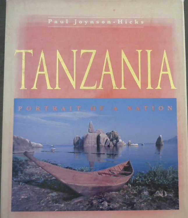 Tanzania : Portrait of a Nation