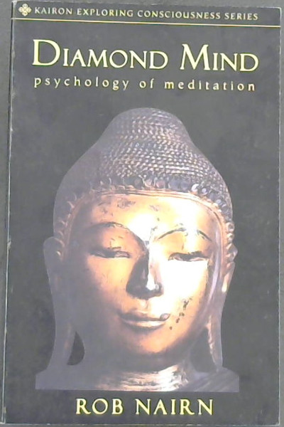 Diamond Mind: Psychology of Meditation