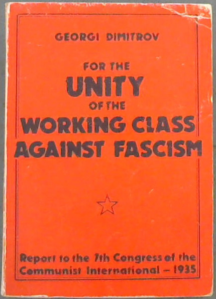 For the Unity of the Working Class Against Fascism