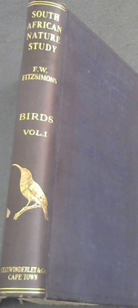 South African Nature Study (Birds, Vol. 1 only)