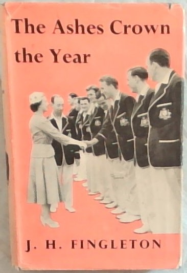 The Ashes Crown the Year: A Coronation Cricket Diary