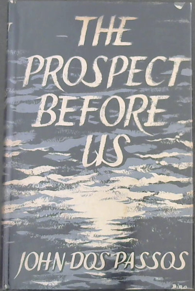 The Prospect Before Us