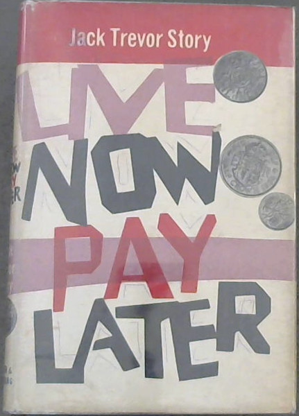 Live Now, Pay Later