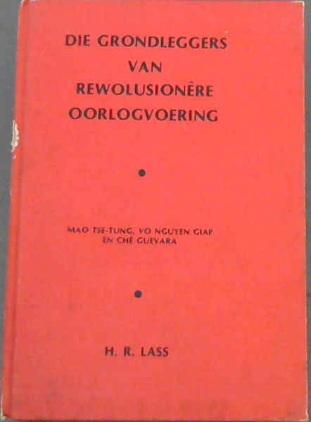 Die Grondleggers van Rewolusionere Oorlogvoering