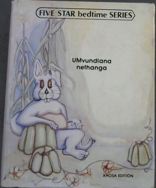 UMvundlana nethanga (Mmutlanyana and the Pumpkin)