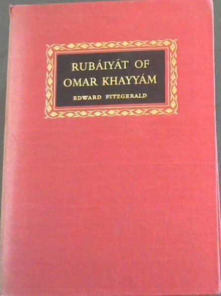 Rubaiyat of Omar Khayyam