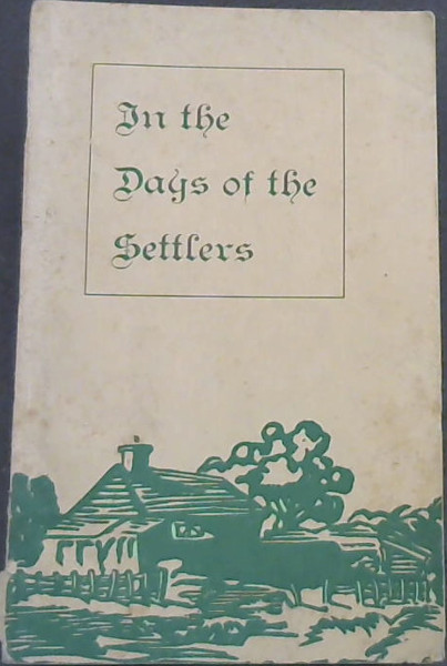 In The Days of the Settlers