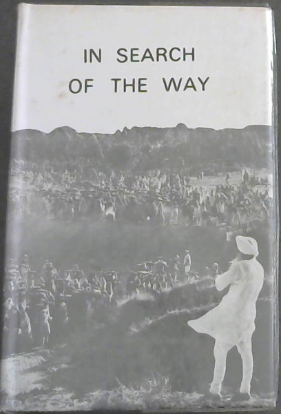 In Search of the Way