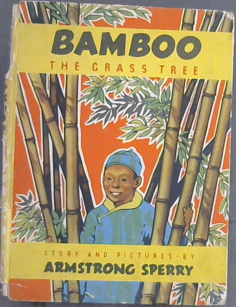 Bamboo : The Grass Tree