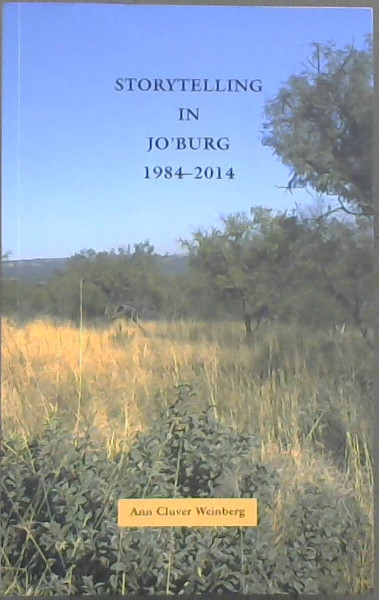 Storytelling in Jo'burg 1984-2014