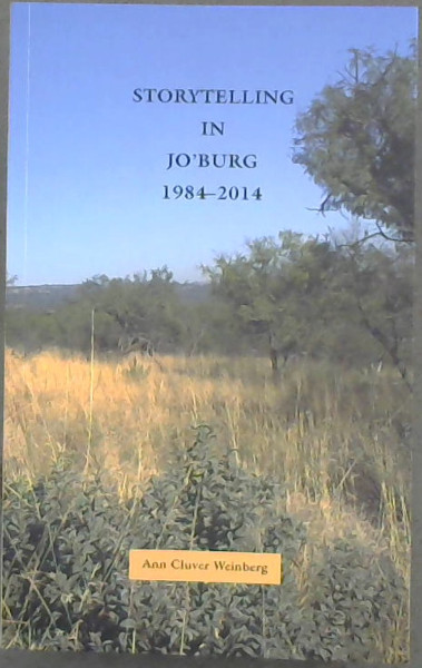 Storytelling in Jo'burg 1984-2014