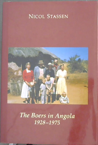 The Boers in Angola 1928-1975