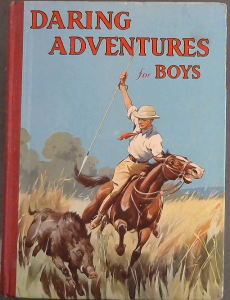 Daring Adventures for Boys