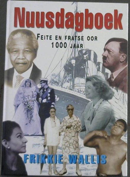 Nuusdagboek: Feite en Fratse oor 1000 jaar.