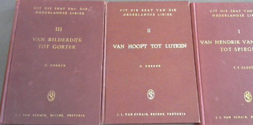 Uit de Skat van die Nederlandse Liriek : Bloemlesing - 3 Volumes