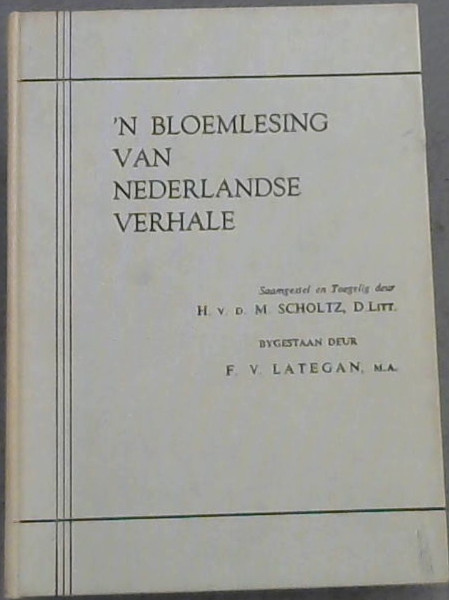 'n Bloemlesing van Nederlandse Verhale