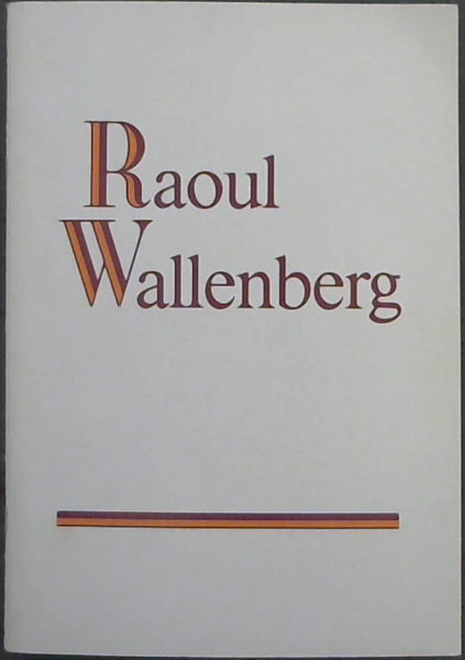 Raoul Wallenberg