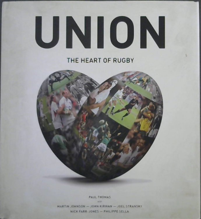 Union : The Heart of Rugby