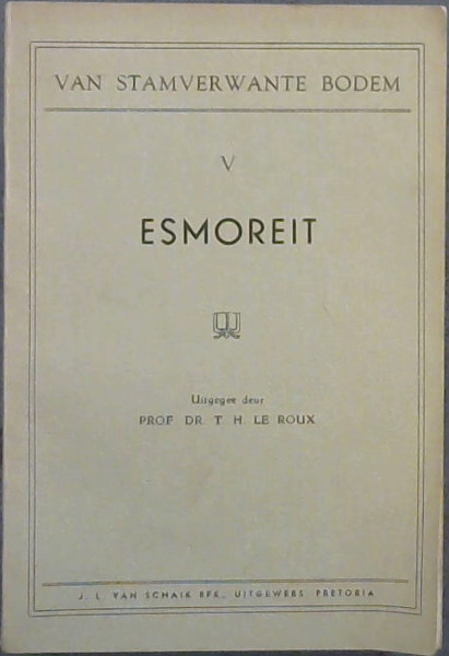 Van Stamverwante Bodem V : Esmoreit