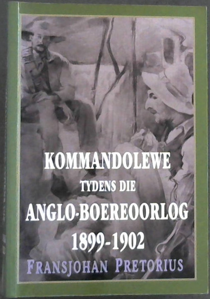 Kommandolewe tydens die Anglo-Boereoorlog 1899-1902