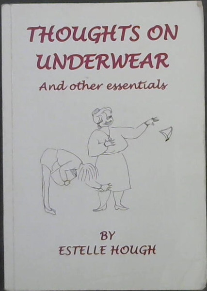 Thoughts on Underwear and other essentials