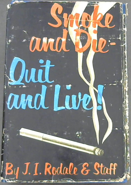 Smoke and Die - Quit and Live