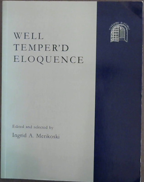 Well Temper'd Eloquence