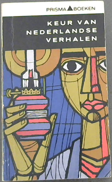 Prisma-Boeken; Keur Van Nederlandse Verhalen