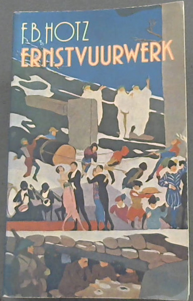 Ernstvuurwerk: Verhalen (Grote ABC ; nr. 308) (Dutch Edition)