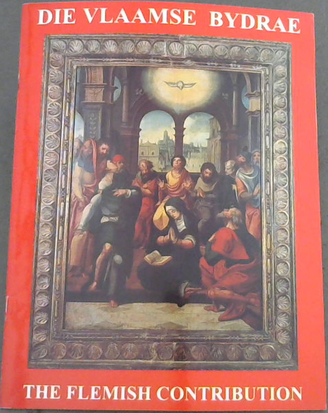 Die Vlaamse bydrae; The Flemish contribution