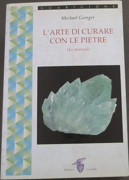 L'arte di curare con le pietre