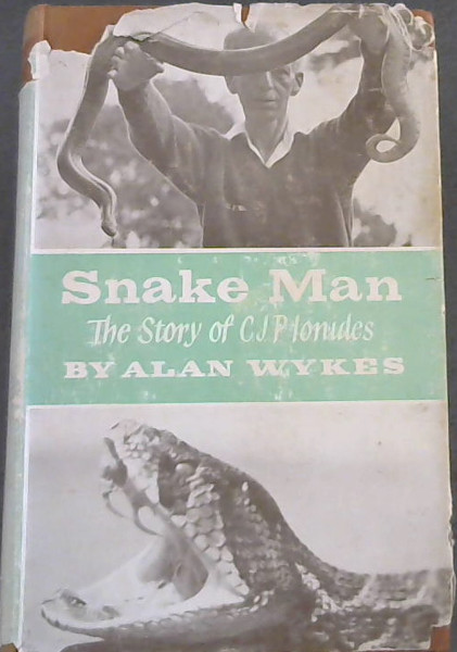 Snake Man : The Story of C.J.P. Ionides